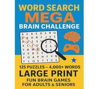 WORD SEARCH MEGA BRAIN CHALLENGE: 125 Puzzles - 4,000+ Words - Large Print - Fun Brain Games for Adults & Seniors (Christmas Holiday Word Search)