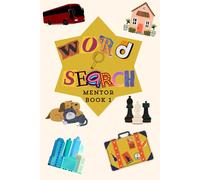 Word Search Mentor 1: Simple large font 8 x 8 Dementia and Alzheimer's friendly word searches designed to ignite memories and discussions