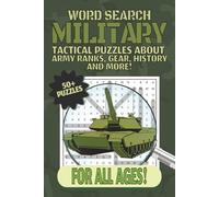 Word Search Military: Tactical Puzzles About Army Ranks, Gear, History and More!