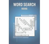 Word Search Nana: Fun Games Book for Seniors with 200 Puzzles and Answers - Nice Holiday / Birthday Present