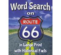Word Search on Route 66 Puzzle Book: A Road Trip of Word Puzzling for Pure Americana Fun!