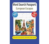 Word Search Passport: European Escapes: Word Searches with Easy to Read Print about Travel, Adventure, Vacation and more | 6x9 inches, 110 pages | 50+ ... for Vacations, Holidays and Free Times