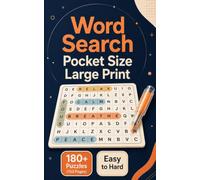 Word Search Pocket Size Large Print: 180+ Easy to Hard Puzzles for Travel and Relaxation | Large Print Grids with Complete Solutions
