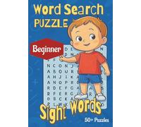 Word Search Puzzle: Beginner Level Sight Word | 50+ Puzzles with Solutions | Kids Productive Activities| Back to School | Home Schooling| 6x9 inches, ... | Beginners | Intermediate | Advanced |)