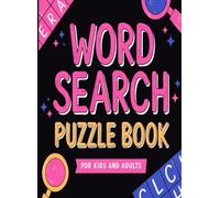 Word Search Puzzle Book: 100+ Fun and Educational Word Search Puzzles for Kids and Adults, Large Print Vocabulary Games