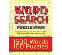 Word Search Puzzle Book: 100 Fun Large Print Word Search Puzzles with 1,500 Words - Perfect for Adults, Teens & Kids!
