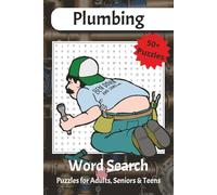 Word Search Puzzle Book about Plumbing: Word searches with Easy to Read Print about plumbing, and more | 6x9 inches, 110 pages | 50+ Puzzles … Gift for Vacations, Holidays and Free Times