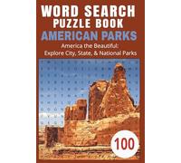 Word Search Puzzle Book - American Parks: America the Beautiful: Explore City, State, and National Parks - one word at a time