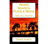 Word Search Puzzle Book Biblical Names Volume 1