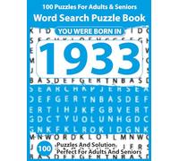 Word Search Puzzle Book: Born In 1933: Large Print Word Search Puzzle Book | Easy Brain Games for Adults & Seniors, Big Font Puzzles for Relaxation, ... Boost - Perfect Gift Idea with Solutions