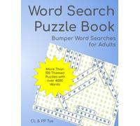 Word Search Puzzle Book: Bumper Word Searches for Adults - More than 100 Themed Puzzles with over 4000 Words