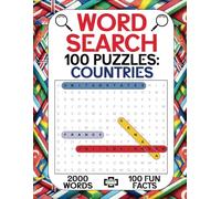 Word Search Puzzle Book for Adults: 100 Puzzles of 50 Countries Including Fascinating Facts About Each One