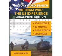 Word Search Puzzle Book for Adults: 100 Vietnam War Themed Puzzles - Part of the Through The Ages Series Volume 24: Large Print Brain Games for ... The Ages Large Print Word Search Series)