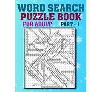Word Search Puzzle Book For Adults - Part I: 2000+ Supersized Challenges in Big Font Crossword Puzzle Search. Funster Word Search Puzzles for Adults and Seniors I Cryptograms Puzzle Book.