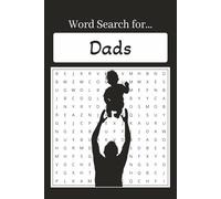 Word Search Puzzle Book for Dads: Fun, Large Print Word Search Puzzles for Memory, Focus, and Relaxation for dads, father figures, or caregivers (6x9 inches I 55 puzzles I 110 pages)
