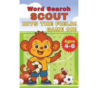 Word Search Puzzle Book for Kids - Scout Hits the Field! Game On!: Sports Word Search Puzzle Book for Kids Ages 4-8 | Fun with Baseball, Football, ... Basketball | Learn Sports Words with Scout