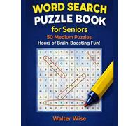 Word Search Puzzle Book for Seniors: 50 Medium Puzzles for Hours of Brain-Boosting Fun