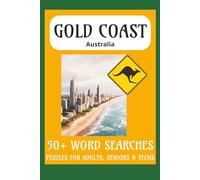 Word Search Puzzle Book: Gold Coast: Word Search Puzzle Book: Gold Coast for Adults and Teens | 50+ Fun Puzzles | Great Gift, Road Trips, and Relaxation | 6x9 Size