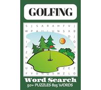 Word Search Puzzle Book Golfing: Word Search Puzzle Book: Golf Themed Word searches with easy to read print. Perfect Gift for Golfers in your life | ... Retirees or any Golf Enthusiast in your life