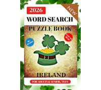 Word Search Puzzle Book - Ireland: Easy to Read Print | 6x9 inches, 113 pages | 50+ Puzzles...