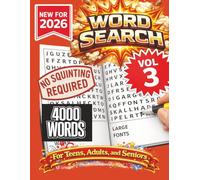 Word Search Puzzle Book- New for 2026! 4000 Words-NO SQUINTING REQUIRED! VOL 3!: 4000 Words Word Search Puzzle book for adults, teens and seniors. ... holidays at home, or other free time!