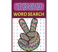 Word Search Puzzle Book Using Words from 1969: Word Search puzzle book with Easy-to-Read Print using words common in the year 1969 | 6x9 inches, 110 pages | 50+ puzzles