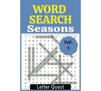 Word Search Puzzle Book Vol. 1: Word Search Puzzle Book Easy to Read, Season Themed, Spring, Summer, Fall, Winter, 6x9 inches, 110 pages, 50+ puzzles, Gift for Vacation, Holidays, Seniors and Any Day.