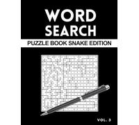 Word Search Puzzle Book Vol. 3: 100 Puzzles, Snake Edition, with Solutions