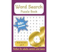 Word Search Puzzle Book with words that starts with “D”: Word Searches with Easy-to-Read Print | Hundreds of Words | 6x9 inches, 110 pages | 50+ ... Seniors and Kids (Alphabet Word Search)