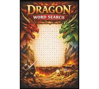 Word Search Puzzle: Dragon: Word Searches with Easy to Read Print about Dragons, Fantasy World, Mythology and More | 50+ Puzzles | 110 pages | 6x9 inches | Ideal Present for Vacations, Holidays