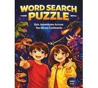 Word Search Puzzle: Epic Adventures Across the Seven Continents