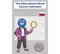 Word Search Puzzle Game Book: Russia: 500+ Words with Easy to Read Educational Descriptions, Russia Version, RUS, Gift for Vacation, Holidays and Free ... and Full Answer Key: 500+ Word Descriptions