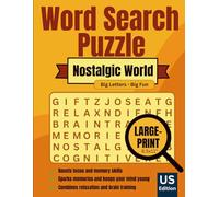 Word Search Puzzle, Large Print - Nostalgic World: Fun and Nostalgic Brain Games with Easy-to-Read Large Print - Perfect for Adults and Seniors, US Edition 50s, 60s, 70s