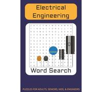 Word Search Puzzle: Word Searches with Easy to Read Print about Electrical Engineering and More |50+ puzzles ... Great Gift for Pros, Geeks, Nerds, Road Trips, and Downtime