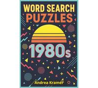 Word Search Puzzles 1980's: "Totally Rad Word Games Inspired by the Music, Movies, and Trends of the '80s"