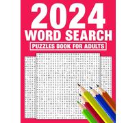 Word Search Puzzles Book For Adults 2024: Big Word Search Puzzles Book With Solutions | Large Print Word Find Puzzles | 6000 Words
