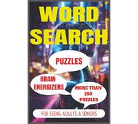 Word Search Puzzles (Brain Energizers): 250 Amazing Themed Puzzles for Relaxing and Stress Relief. Anti-Eye Strain Design for Adults, Seniors and Teens. Have Fun and Keep the Brain Active