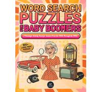 Word Search Puzzles For Baby Boomers: A Nostalgic Activity Book for Seniors From the 1950s Through the 1990s