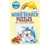 Word Search Puzzles for Clever Kids Ages 5-9: Fun & Educational Word Games to Boost Vocabulary, Focus, and Spelling Skills