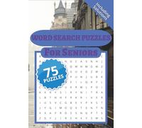 Word Search Puzzles For Seniors: 75 wordsearch puzzles for seniors Help for relaxation and stress relief • Gentle mental stimulation • Memory recall ... concentration 75 puzzles solutions included