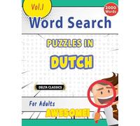 Word Search Puzzles in Dutch for Adults - Awesome! Vol.1 - Delta Classics
