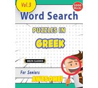 Word Search Puzzles in Greek for Seniors - Awesome! Vol.3 - Delta Classics