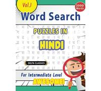 WORD SEARCH PUZZLES IN HINDI FOR INTERMEDIATE LEVEL - AWESOME! VOL.1 - DELTA CLASSICS (Delta Classics Word Searches)