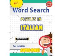 Word Search Puzzles in Italian for Seniors - Awesome! Vol.1 - Delta Classics
