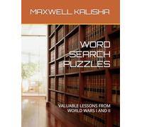 WORD SEARCH PUZZLES: VALUABLE LESSONS FROM WORLD WARS I AND II