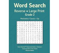 Word Search Reverse Grade 2 Vol 1: Teacher Reproducible, No Filler Letters, Large Print Grids, Simple Mechanics, Grade Level Vocabulary, Themed Puzzles (Solve Smarter™ Classroom Series)