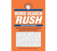 Word Search Rush: Test Your Skills and Beat the Clock with 150+ Easy to Hard Challenges (Speed Solve Puzzles)