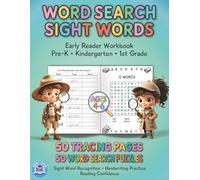 Word Search Sight Words: Early Reader Workbook for Pre-K, Kindergarten & 1st Grade | 50 Tracing Pages & 50 Word Search Puzzles