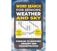 Word Search: Simple Activities for Seniors - Weather & Sky: Easy Word Search Puzzles for Adults with Dementia | Large Print Nature Activity Book (Word ... Activities for Seniors - Nature & Garden)