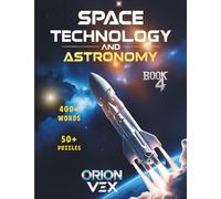 Word Search - Space Technology & Astronomy (Book 4): Word Searches with Large Print about Planets & Space Exploration, Astronomy & Space Missions, and ... & Fun I Gift for Vacations, Free Time